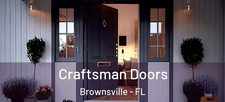  Craftsman Doors Brownsville - FL